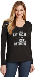 I'm Not Anti Social I am Social Distancing Ladies Long Sleeve V-Neck T-Shirt