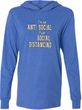I'm Not Anti Social I am Social Distancing Lightweight Hoodie T-Shirt