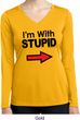 I'm With Stupid Black Print Ladies Dry Wicking Long Sleeve Shirt