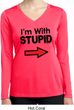 I'm With Stupid Black Print Ladies Dry Wicking Long Sleeve Shirt