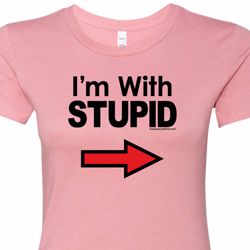 I'm With Stupid Black Print Ladies Shirts