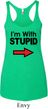 I'm With Stupid Black Print Ladies Tri Blend Racerback Tank Top