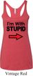 I'm With Stupid Black Print Ladies Tri Blend Racerback Tank Top
