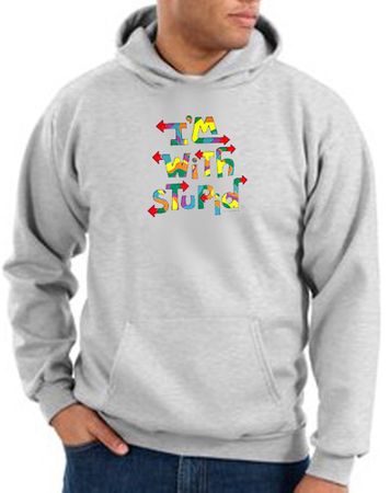 I'm With Stupid Hoodie Sweatshirt - Funny Two Ways Adult Ash Hoody