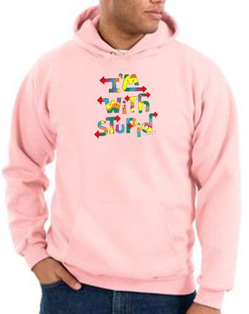 I'm With Stupid Hoodie Sweatshirt - Funny Two Ways Adult Pink Hoody