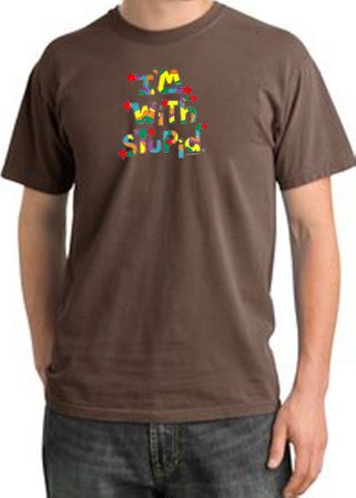 I'm With Stupid Pigment Dyed T-Shirt - Funny Two Ways Chestnut Tee