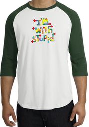 I'm With Stupid Raglan Shirt - Funny Two Ways White/Forest Tee I'm With Stupid Raglan Shirt - Funny Two Ways White/Forest Tee