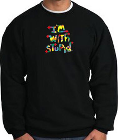 I'm With Stupid Sweatshirt - Funny Two Ways Adult Black Sweat Shirt