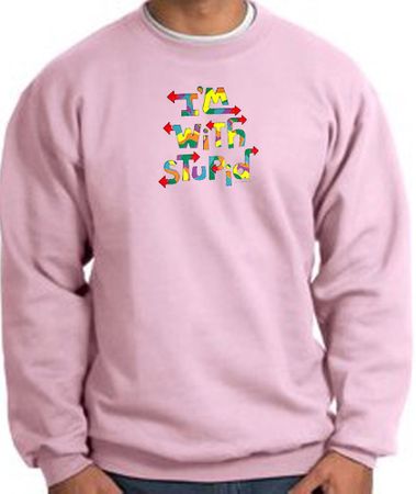 I'm With Stupid Sweatshirt - Funny Two Ways Adult Pink Sweat Shirt