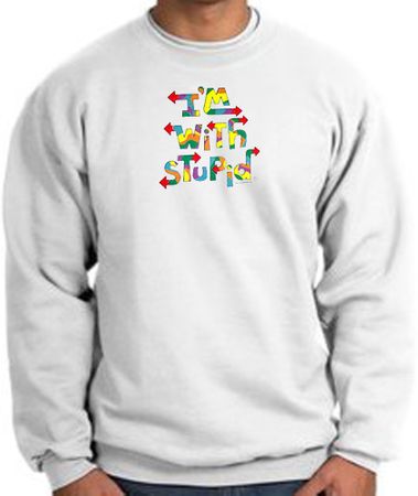 I'm With Stupid Sweatshirt - Funny Two Ways Adult White Sweat Shirt