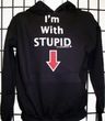 I'm With Stupid Sweatshirt - Pointing Down Hoodie Sweatshirt