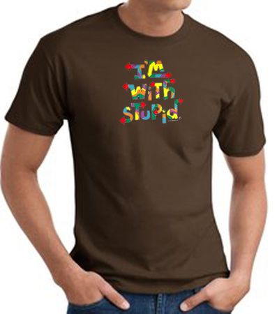 I'm With Stupid T-Shirt - Funny Two Ways Adult Brown Tee Shirt