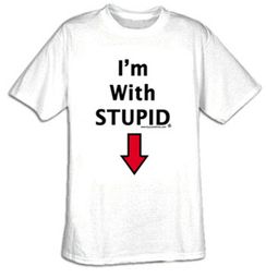 I'm With Stupid T-shirt - Pointing Down Tee Shirt