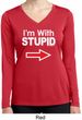 I'm With Stupid White Print Ladies Dry Wicking Long Sleeve Shirt