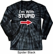 I'm With Stupid White Print Long Sleeve Tie Dye Shirt