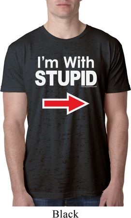 I'm With Stupid White Print Mens Burnout Shirt