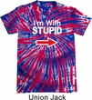 I'm With Stupid White Print Patriotic Tie Dye Shirt