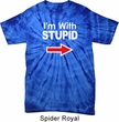 I'm With Stupid White Print Spider Tie Dye Shirt