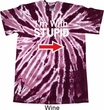 I'm With Stupid White Print Twist Tie Dye Shirt