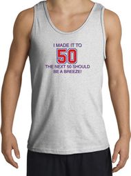 I MADE IT TO 50 Funny Fifty 50th Birthday Present Shirt Tank Top - Ash