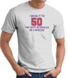 I MADE IT TO 50 Funny Fifty 50th Birthday Present T-Shirt - Ash