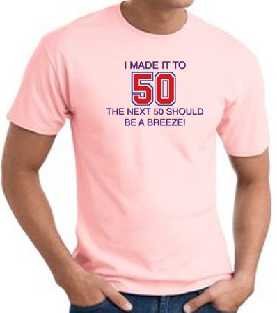 I MADE IT TO 50 Funny Fifty 50th Birthday Present T-Shirt - Pink