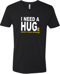 I Need A Huge Amount Of Social Distancing Adult V-Neck T-Shirt