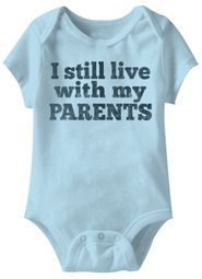 I Still Live With My Parents Funny Baby Romper Blue Infant Babies Creeper I Still Live With My Parents Funny Baby Romper Blue Infant Babies Creeper
