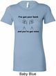 I've Got Your Back Ladies Longer Length Shirt
