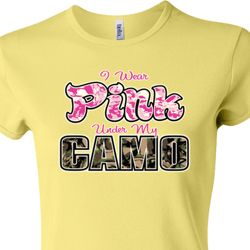 I Wear Pink Under My Camo Ladies Crewneck Shirt I Wear Pink Under My Camo Ladies Crewneck Shirt