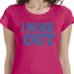 I Work Out Ladies Fitness Shirts
