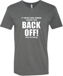 If You're Close Enough To Read This Back Off Adult V-Neck T-Shirt
