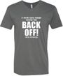 If You're Close Enough To Read This Back Off Adult V-Neck T-Shirt
