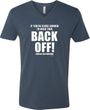 If You're Close Enough To Read This Back Off Adult V-Neck T-Shirt