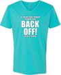 If You're Close Enough To Read This Back Off Adult V-Neck T-Shirt