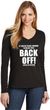 If You're Close Enough To Read This Back Off Ladies Long Sleeve V-Neck T-Shirt