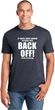 If You're Close Enough To Read This Back Off Soft Style Unisex T-Shirt