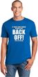 If You're Close Enough To Read This Back Off Soft Style Unisex T-Shirt