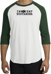 INNOCENT BYSTANDER BLACK Funny Adult Raglan T-shirt - White/Forest INNOCENT BYSTANDER BLACK Funny Adult Raglan T-shirt - White/Forest