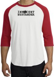 INNOCENT BYSTANDER BLACK Funny Adult Raglan T-shirt - White/Red INNOCENT BYSTANDER BLACK Funny Adult Raglan T-shirt - White/Red