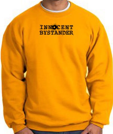 INNOCENT BYSTANDER BLACK Funny Adult Sweatshirt - Gold
