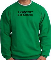 INNOCENT BYSTANDER BLACK Funny Adult Sweatshirt - Kelly Green