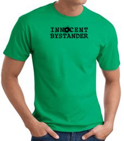 INNOCENT BYSTANDER BLACK Funny Adult T-shirt - Kelly Green