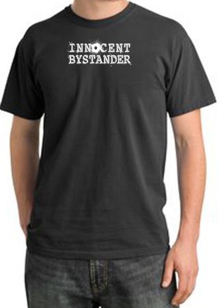 INNOCENT BYSTANDER WHITE Funny Adult Pigment Dyed T-Shirt - Black