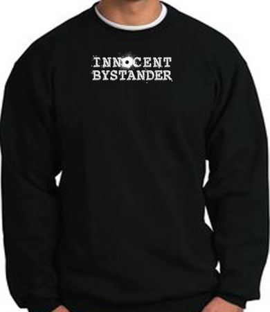 INNOCENT BYSTANDER WHITE Funny Adult Pullover Sweatshirt - Black