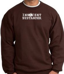 INNOCENT BYSTANDER WHITE Funny Adult Pullover Sweatshirt - Brown