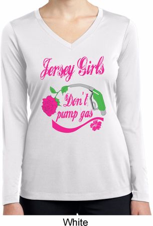 Jersey Girls Don't Pump Gas Ladies Dry Wicking Long Sleeve Shirt