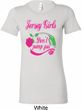 Jersey Girls Don't Pump Gas Ladies Longer Length Tee Shirt