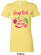 Jersey Girls Don't Pump Gas Ladies Longer Length Tee Shirt
