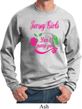Jersey Girls Don't Pump Gas Sweatshirt